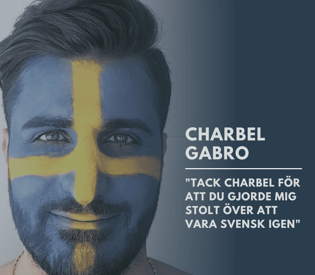 "Tack Charbel för att du gjorde mig stolt över att vara svensk igen”